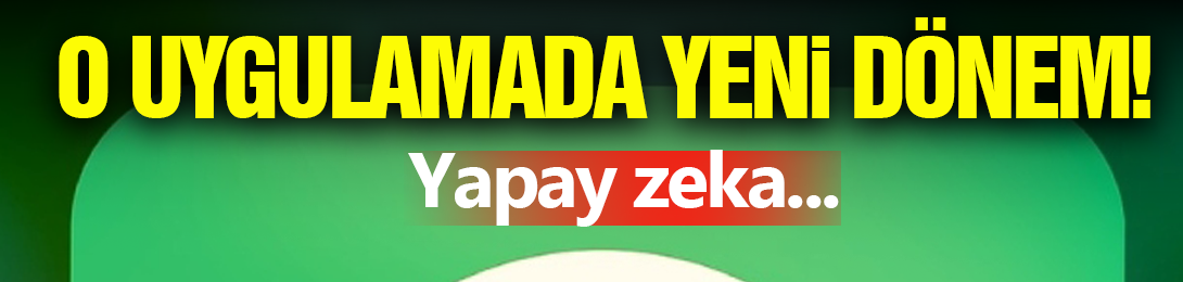 WhatsApp'a Yeni Dönem Geliyor!