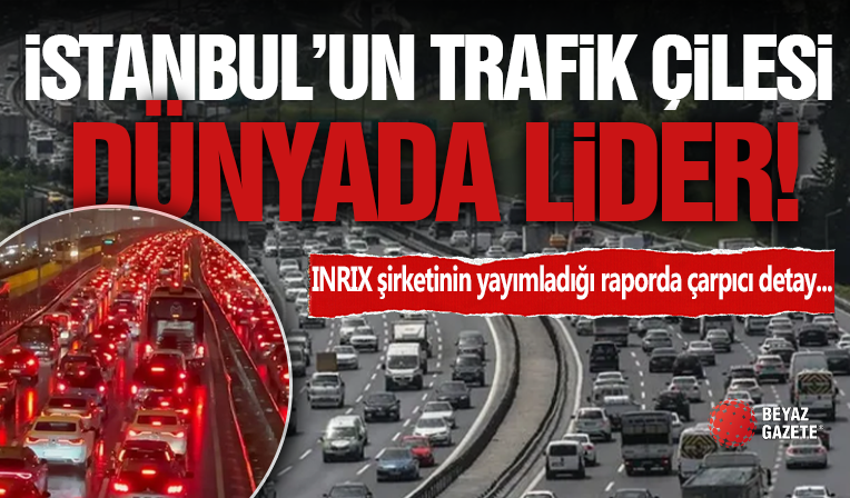İstanbul'un Trafik Çilesi Dünyada Zirvede!