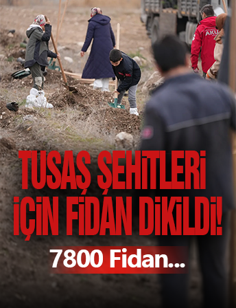 TUSAŞ Şehitleri İçin Fidan Dikildi!