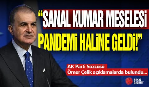 AK Parti Sözcüsü Ömer Çelik'ten Önemli Açıklamalar!