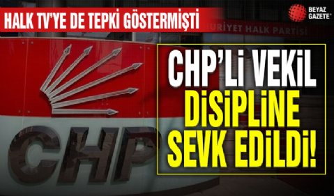 CHP'li vekil Hasan Ufuk Çakır disipline sevk edildi...