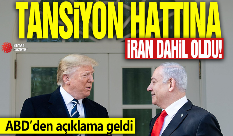 Tansiyon hattına İran dahil oldu! ABD’den açıklama geldi
