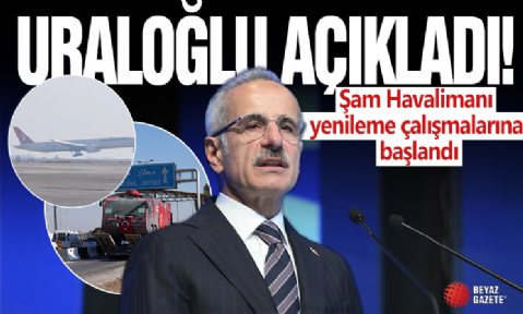 Ulaştırma Bakanlığı Şam Havalimanı’nı yenileme çalışmalarına başladı