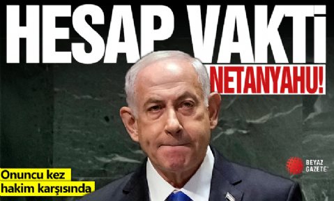 Binyamin Netanyahu hakkında yolsuzluk davası: Onuncu kez hakim karşısına çıktı