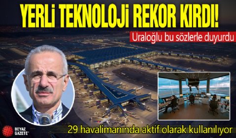 Yerli teknolojiyle 2,5 milyon euro tasarruf edildi! Bakan Uraloğlu açıkladı: 29 havalimanında aktif olarak kullanılıyor