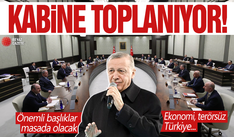 Kabine bugün Beştepe'de toplanacak! İşte masadaki başlıklar
