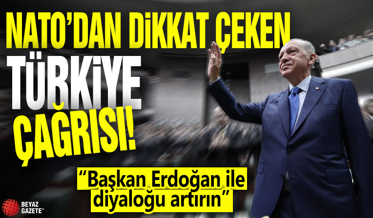 NATO’dan dikkat çeken Türkiye çağrısı: “Başkan Erdoğan ile diyaloğu artırın!”