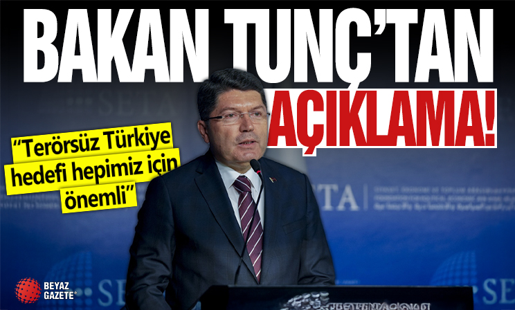 Adalet Bakanı Tunç: Terörsüz Türkiye hedefi hepimiz için önemli