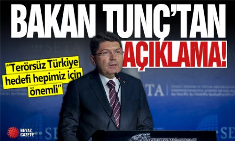 Adalet Bakanı Tunç: Terörsüz Türkiye hedefi hepimiz için önemli