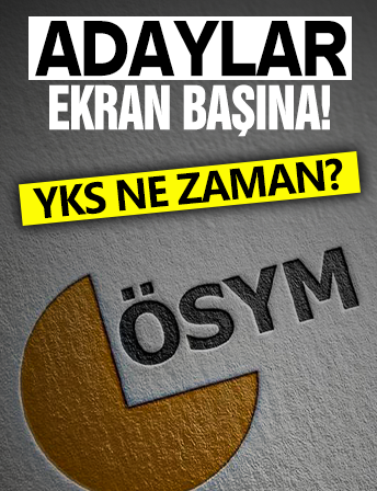 YKS ne zaman, saat kaçta yapılacak? 2025 ÖSYM takvimi ile TYT, AYT, YDT tarihleri belli oldu!