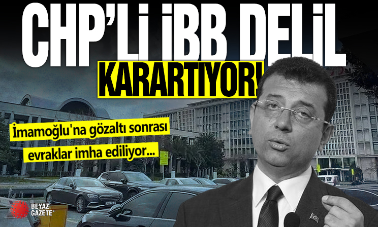 CHP'li İBB delil karartıyor! İmamoğlu'na gözaltı sonrası evraklar imha ediliyor: Saraçhane, Kasımpaşa, Kömürcüoda'ya dikkat