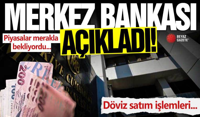 Merkez Bankası'ndan döviz satım işlemleri için açıklama