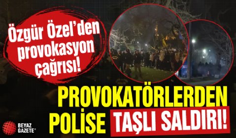 Özgür Özel'in skandal provokasyon çağrısının ardından sokaklar karıştı!.