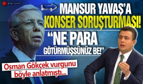 Mansur Yavaş’a konser soruşturması! Osman Gökçek’in sözleri yeniden gündemde