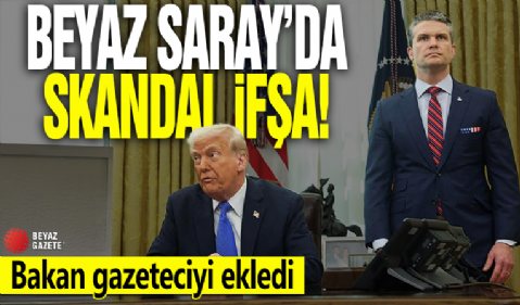 Beyaz Saray’da skandal ifşa! Bakan gazeteciyi ekleyip...