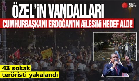 Saraçhane’deki provokatörler Başkan Erdoğan’ın annesini hedef aldı: 43 sokak teröristi yakalandı!