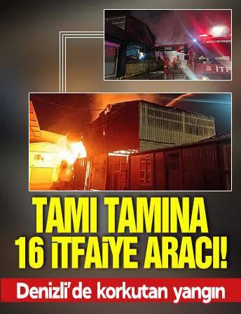 Denizli'de mobilya imalathanesi alevlere teslim oldu