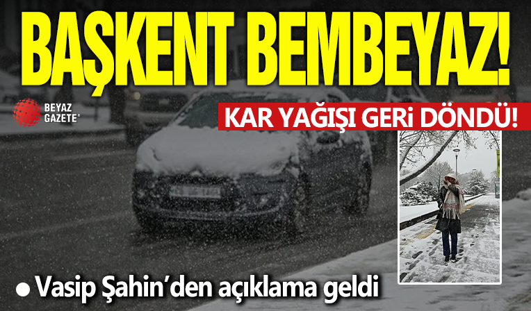 Başkent beyaza büründü: Ankara'da nisan ayında kar sürprizi