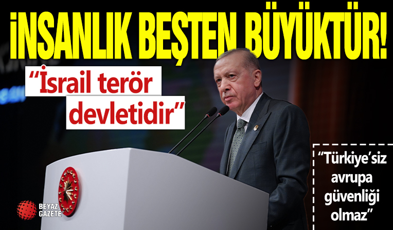 Cumhurbaşkanı Erdoğan'dan Filistinlilere soykırıma tepki: İsrail terör devletidir!