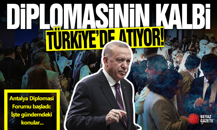 Diplomasinin kalbi Türkiye’de atıyor! Antalya Diplomasi Forumu başladı: Kritik konular gündemde