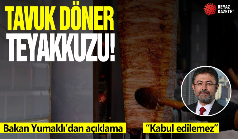 İbrahim Yumaklı: Dönere çiğ et katmak kabul edilemez