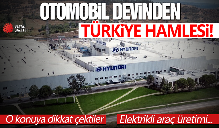 Otomobil devinden Türkiye hamlesi! Elektrikli araç üretimi yapmaya başlayacak