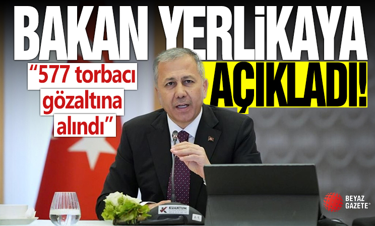 Bakan Yerlikaya: 'Narkokapan-Ankara' operasyonumuzda 577 torbacı gözaltına alındı