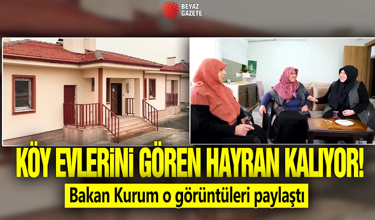 Köy evlerini gören hayran kalıyor! Bakan Kurum o görüntüleri paylaştı