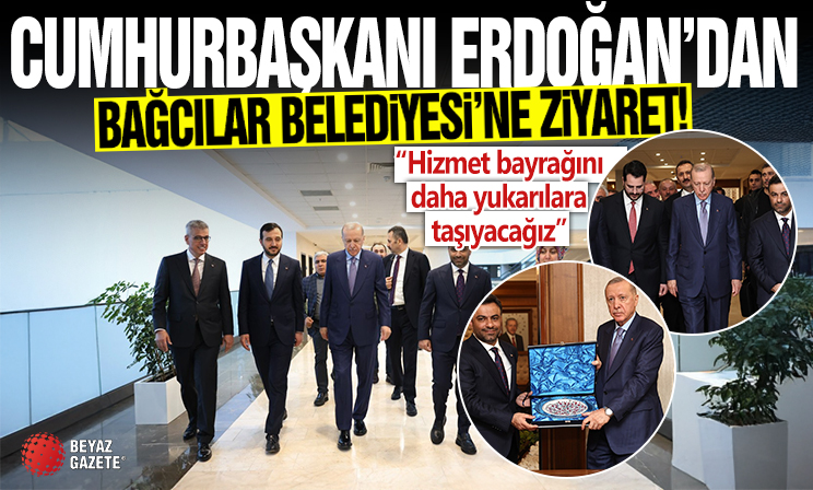Cumhurbaşkanı Erdoğan Bağcılar Belediyesi’ni ziyaret etti