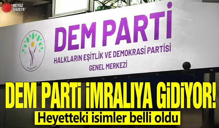 DEM Parti İmralı'ya gidiyor! Heyetteki isimler belli oldu