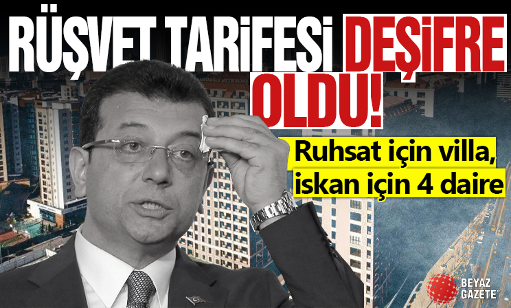İmamoğlu'nun rüşvet tarifesini deşifre oluyor! Ruhsat için villa, iskan için 4 daire.