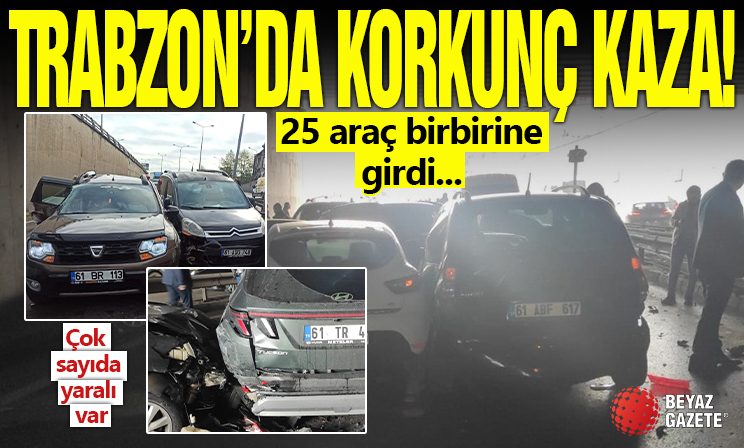 Trabzon'da 25 araçlı zincirleme kaza: 12 yaralı