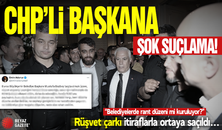 CHP'li Bozbey'e şok suçlama! Rüşvet çarkı itiraflarla ortaya saçıldı
