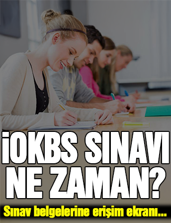 OKBS Bursluluk Sınavı Ne Zaman? Sınav Giriş Belgesi Nasıl Sorgulanır? Süre ve Detaylar