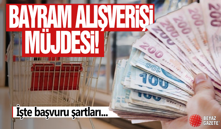 Bayram alışverişi müjdesi: 800 TL hesaplara yatacak! İşte başvuru şartları