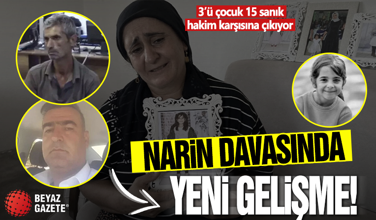 Narin Güran cinayeti davası: 3’ü çocuk 15 sanık hakim karşısına çıkıyor!