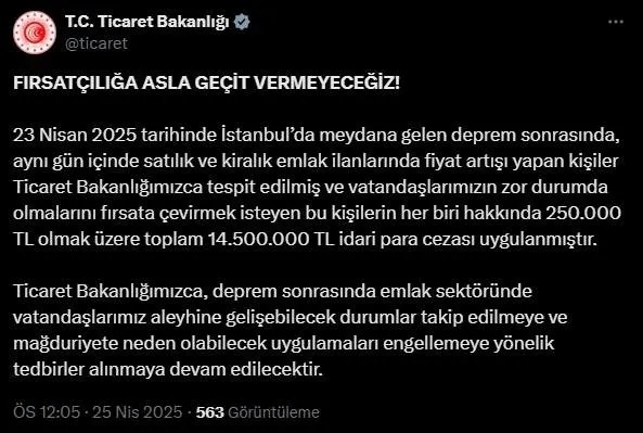 Ticaret Bakanlığı cezayı kesti: Deprem sonrası emlak ilanlarında fiyat artışı yapan fırsatçılara af yok!