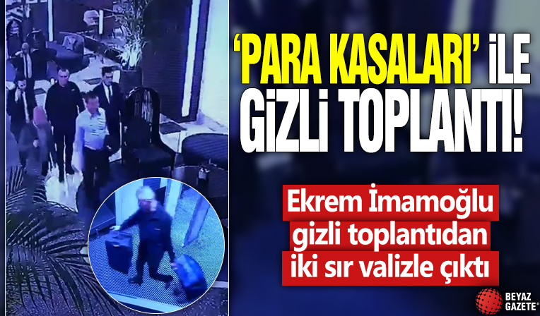'Para kasaları' ile gizli toplantı! Ekrem İmamoğlu gizli toplantıdan iki sır valizle çıktı