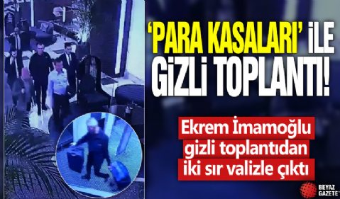 'Para kasaları' ile gizli toplantı! Ekrem İmamoğlu gizli toplantıdan iki sır valizle çıktı
