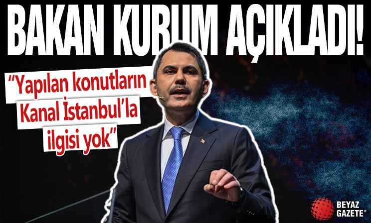 Murat Kurum: Yapılan konutların Kanal İstanbul'la ilgisi yok