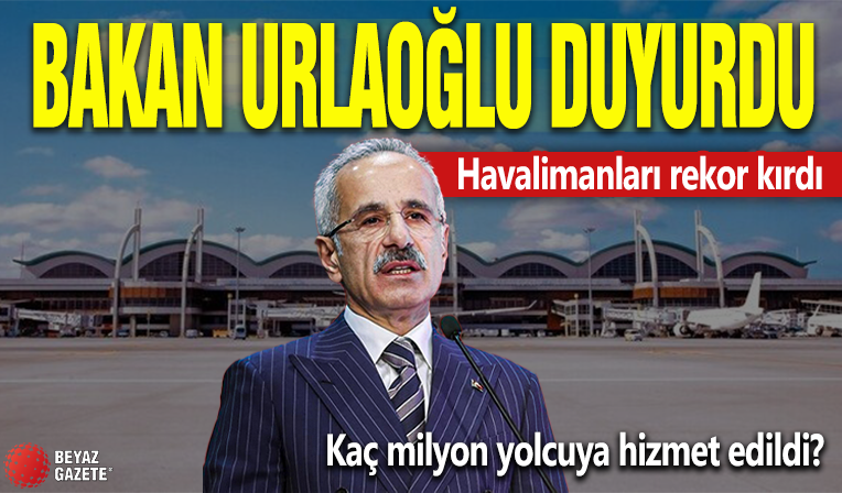 Bakan Uraloğlu: Havalimanlarında bayramda 6.1 milyon yolcuya hizmet edildi