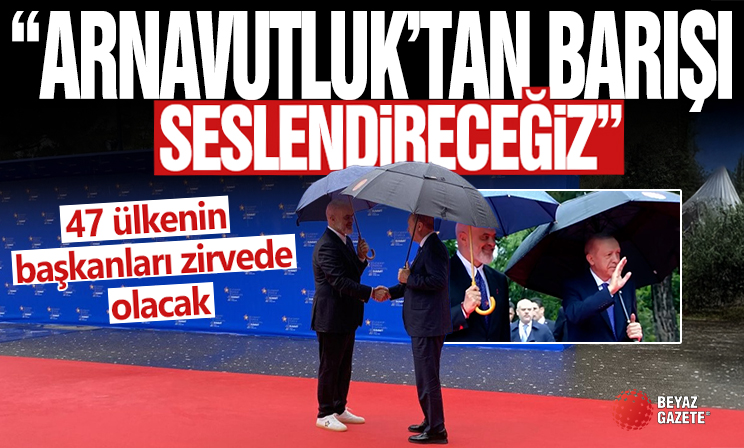 Cumhurbaşkanı Erdoğan: Arnavutluk'tan barışı seslendireceğiz