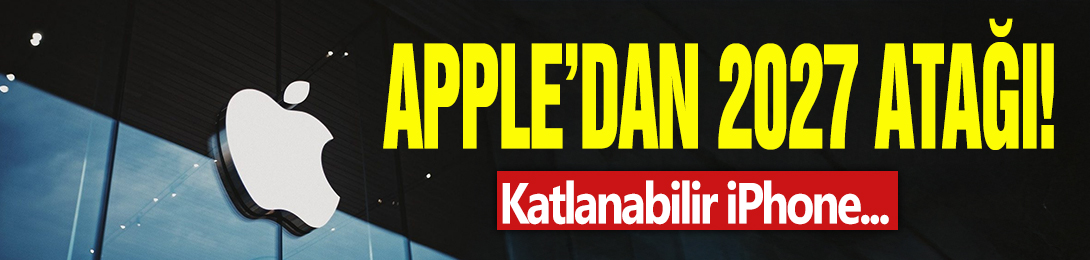 Apple’dan 2027 Atağı: Katlanabilir iPhone...