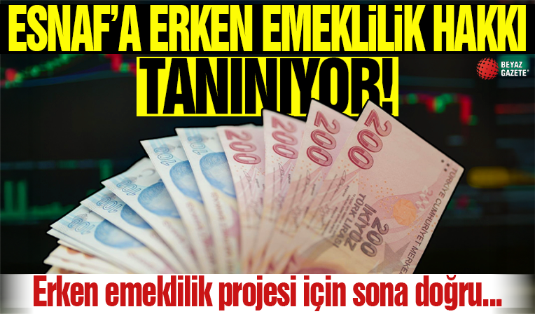 Esnafa erken emeklilik için sona doğru