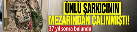 Ünlü şarkıcının mezarından çalınmıştı! 37 yıl sonra bulundu