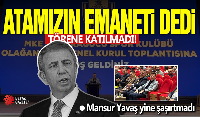 Mansur Yavaş 'Atamızın emaneti' dediği Ankaragücü Kongresi'ne katılmadı
