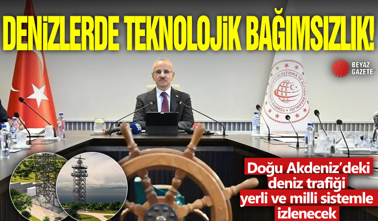 Denizlerde teknolojik bağımsızlık! Doğu Akdeniz’deki deniz trafiği yerli ve milli sistemle izlenecek