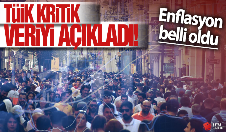 TÜİK, nisan ayı enflasyon rakamını açıkladı