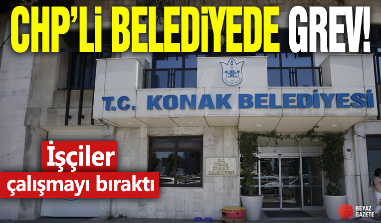 CHP'li belediyede grev! İşçiler çalışmayı bıraktı