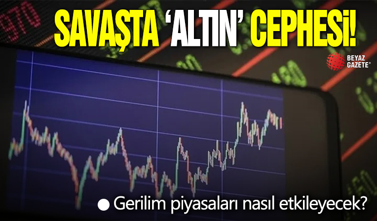 Hindistan Pakistan savaşında 'altın' cephesi: Gerilim piyasaları nasıl etkileyecek?